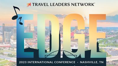 Travel Leaders Network is holding its Edge conference in Nashville this week.
